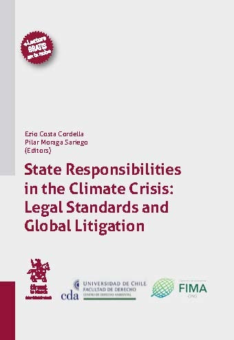 State Responsabilities in the Climate Crisis: Legal Standards and Global Litigation