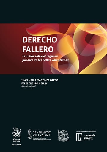 Derecho Fallero. Estudios sobre el rgimen jurdico de las Fallas Valencianas