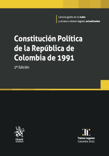 Constitucin Poltica de la Repblica de Colombia de 1991. 2 Edicin