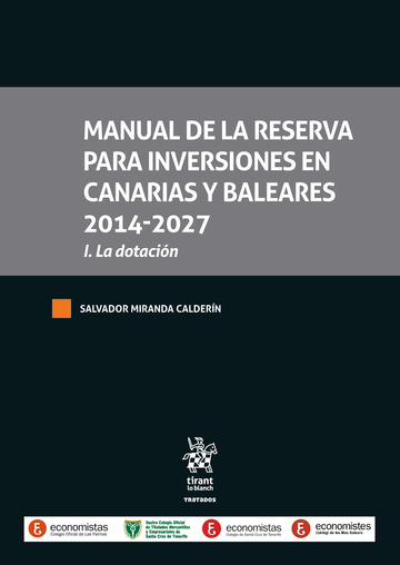 Manual de la reserva para inversiones en Canarias y Baleares 2014-2027 I. La Dotacin