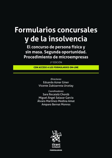 Formularios concursales y de la insolvencia. El concurso de persona fsica y sin masa. Segunda oportunidad 2 Edicin