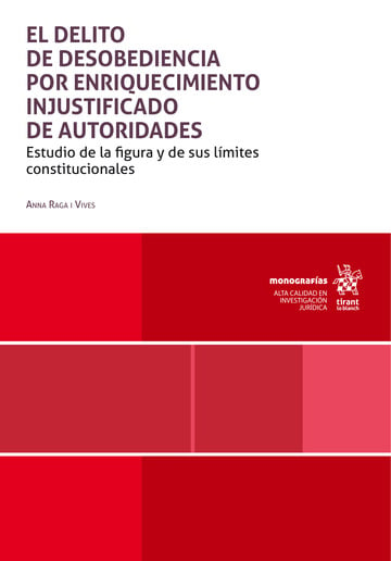 El delito de desobediencia por enriquecimiento injustificado de autoridades