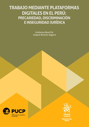 Trabajo mediante plataformas digitales en el Per: precariedad, discriminacin e inseguridad jurdica