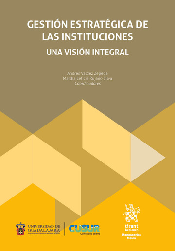 Gestin estratgica de las instituciones. Una visin integral