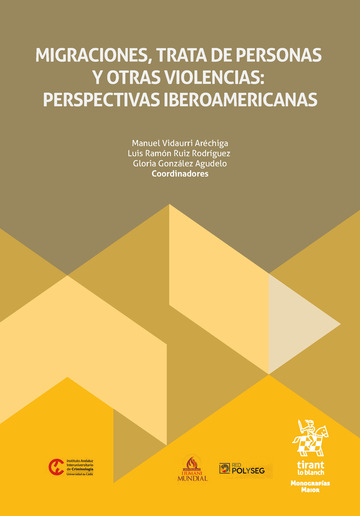 Migraciones, trata de personas y otras violencias: perspectivas iberoamericanas