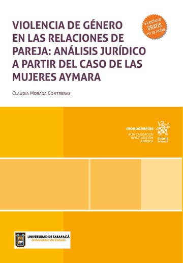 Violencia de gnero en las relaciones de pareja: anlisis jurdico a partir del caso de las mujeres Aymara