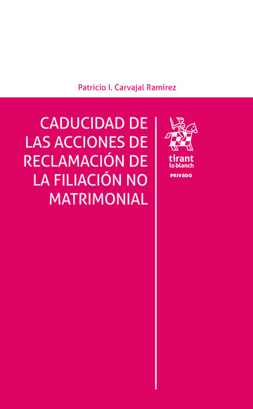 Caducidad de las acciones de reclamacin de la filiacin no matrimonial