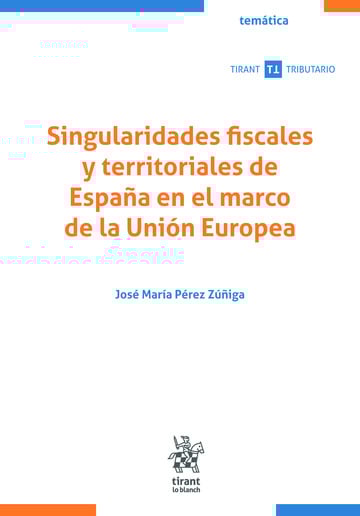 Singularidades fiscales y territoriales de Espaa en el marco de la Unin Europea