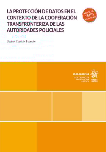 La Proteccin De Datos En El Contexto De La Cooperacin Transfronteriza De Las Autoridades Policiales