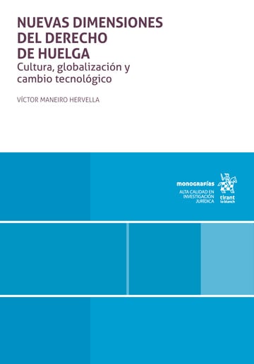 NUEVAS DIMENSIONES DEL DERECHO DE HUELGA: Cultura, globalizacin y cambio tecnolgico