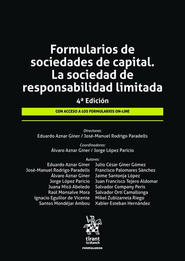 Formularios de sociedades de capital. La sociedad de responsabilidad limitada 4 Edicin