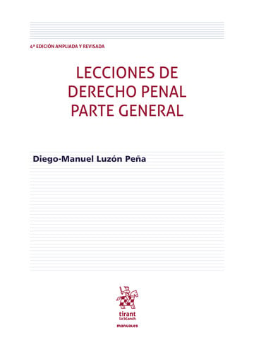 Lecciones de Derecho Penal parte general 4 Edicin ampliada y revisada