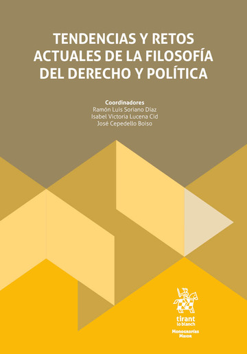 Tendencias y retos actuales de la filosofa del derecho y poltica