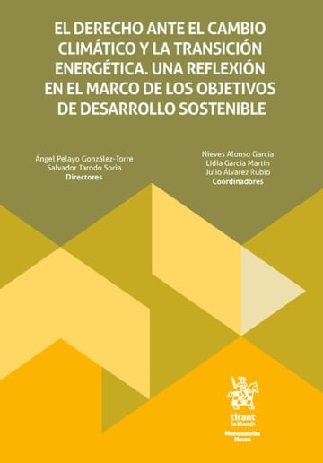 El derecho ante el cambio climtico y la transicin energtica. Una reflexin en el marco de los objetivos de desarrollo sostenible