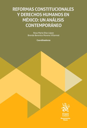 Reformas constitucionales y derechos humanos en Mxico: Un anlisis contemporneo