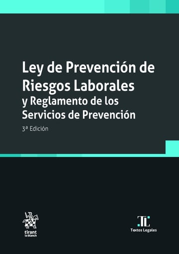 Ley de Prevencin de Riesgos Laborales y Reglamento de los Servicios de Prevencin 3 Edicin