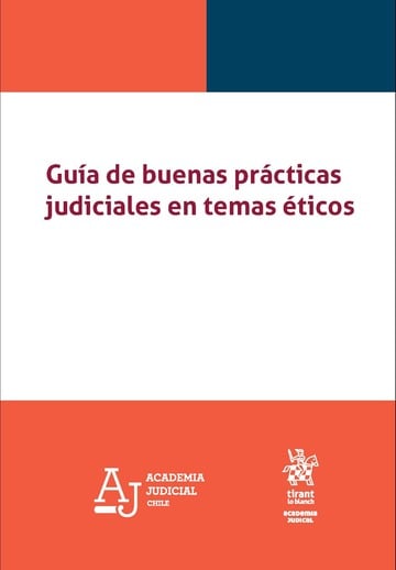 Gua de buenas prcticas judiciales en temas ticos