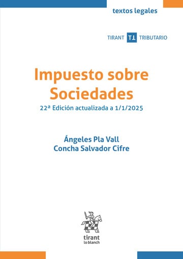 Impuesto sobre Sociedades 22 Edicin actualizada a 1/1/2025