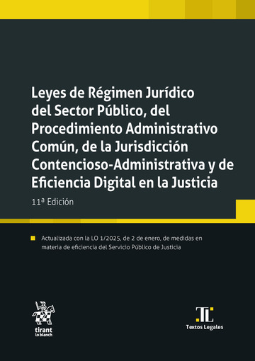 Leyes de Rgimen Jurdico del Sector Pblico, del Procedimiento Administrativo Comn, de la Jurisdiccin Contencioso-Administrat