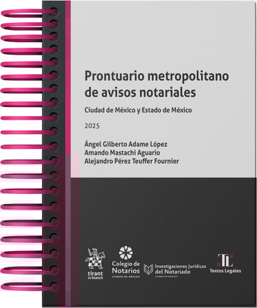 Prontuario metropolitano de avisos notariales. Ciudad de Mxico y Estado de Mxico 2025