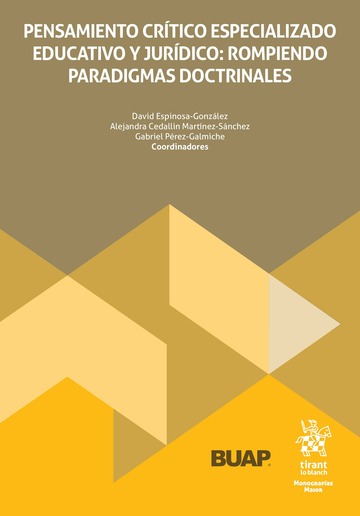 Pensamiento crtico especializado educativo y jurdico: rompiendo paradigmas doctrinales