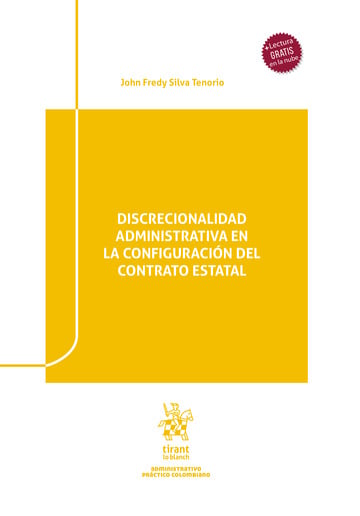 Discrecionalidad administrativa en la configuracin del contrato estatal