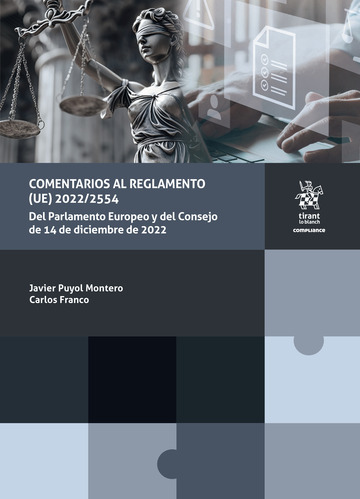 Comentarios al reglamento (UE) 2022/2554 Del Parlamento Europeo y del Consejo de 14 de diciembre de 2022