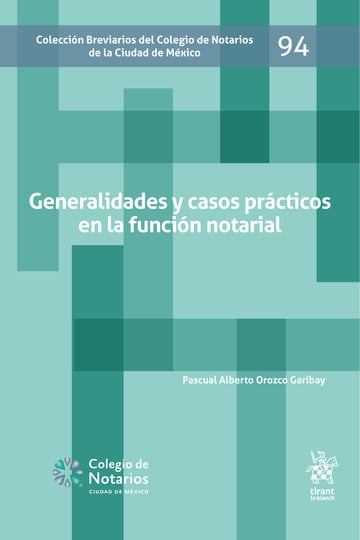 Generalidades y casos prcticos en la funcin notarial