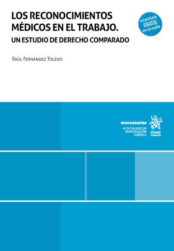 Los reconocimientos mdicos en el trabajo. Un estudio de Derecho Comparado