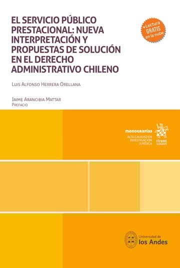 El servicio pblico prestacional: nueva interpretacin y propuestas de solucin en el derecho administrativo chileno
