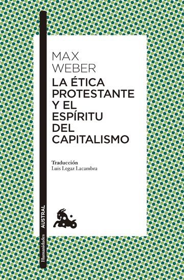 La tica protestante y el espritu del capitalismo