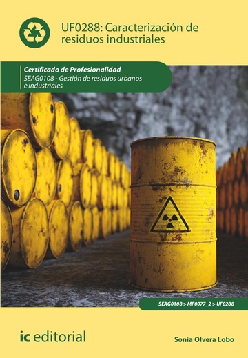 Caracterizacin de residuos industriales. SEAG0108 - Gestin de residuos urbanos e industriales