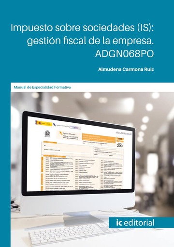 Impuesto sobre sociedades (IS): gestin fiscal de la empresa. ADGN068PO