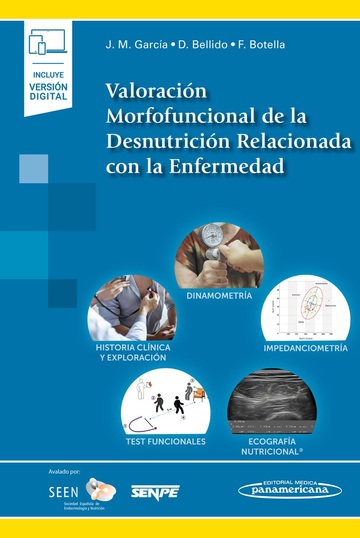 Valoracin Morfofuncional de la Desnutricin Relacionada con la Enfermedad (+ e-book)