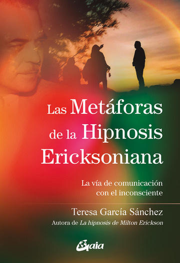 Las metforas de la Hipnosis Ericksoniana