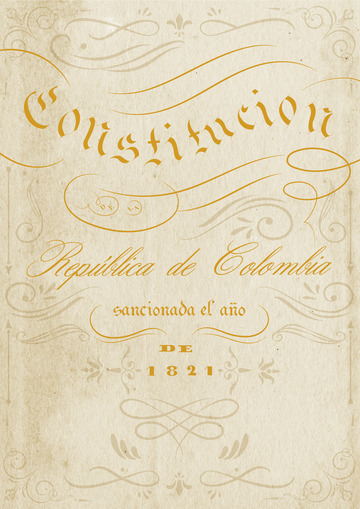 Constitucin Repblica de Colombia sancionada el ao de 1821