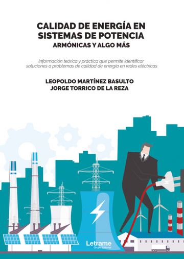 Calidad de energa en sistemas de potencia, armnicos y algo ms