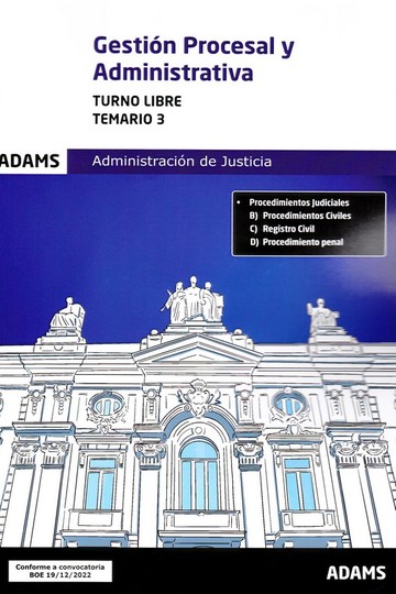 Gestion Procesal Y Administrativa. Temario. 3 Turno Libre