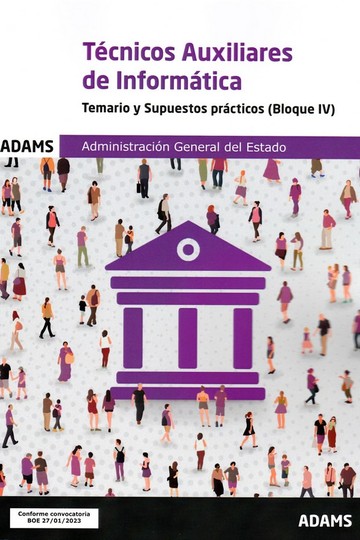Temario Y Supuestos Prcticos (bloque Iv) Tcnicos Auxiliares De Informtica De
