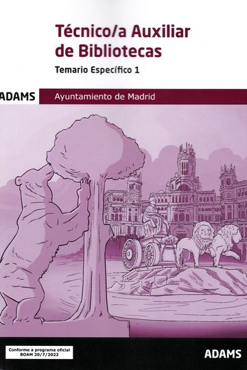 Temario Especfico 1 Tcnico-a Auxiliar Bibliotecas Ayuntamiento de Madrid (Grupo II)