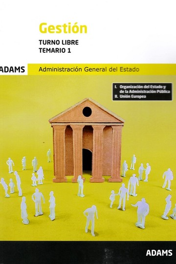 Temario 1 Gestin de la Administracin General del Estado, turno libre