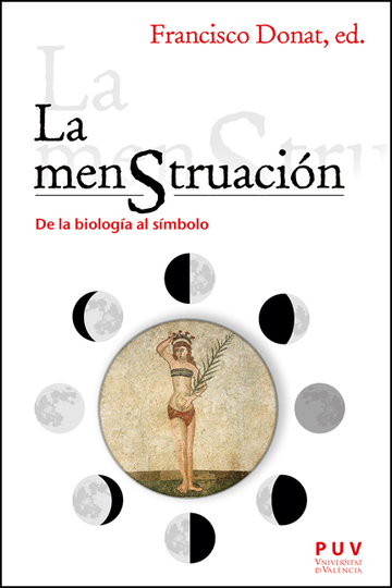La menstruacin. De la biologa al smbolo