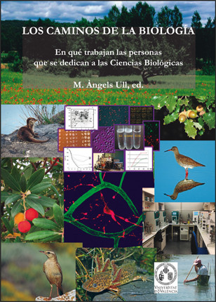 Los caminos de la biologa
