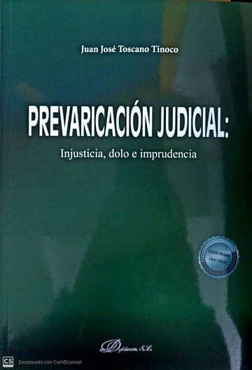 Prevaricacin Judicial Injusticia, dolo e imprudencia