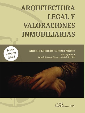Arquitectura legal y valoraciones inmobiliarias 6� Edici�n