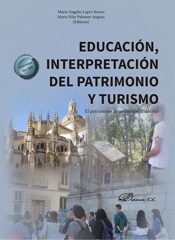 Educacin, interpretacin del patrimonio y turismo. El patrimonio como recurso didctico