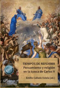 Tiempos De Reforma Pensamiento Y Religin En La poca De Carlos V