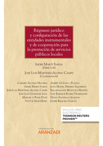 Rgimen jurdico y configuracin de las entidades instrumentales y de cooperacin para la prestacin de servicios pblicos local