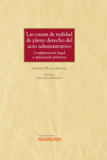 Las causas de nulidad de pleno derecho del acto administrativo: configuracin legal y aplicacin prctica