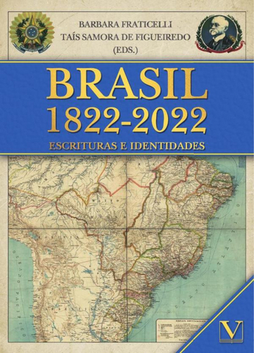 Brasil 1822-2022. Escrituras e identidades